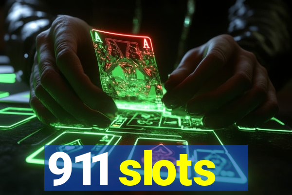 911 slots